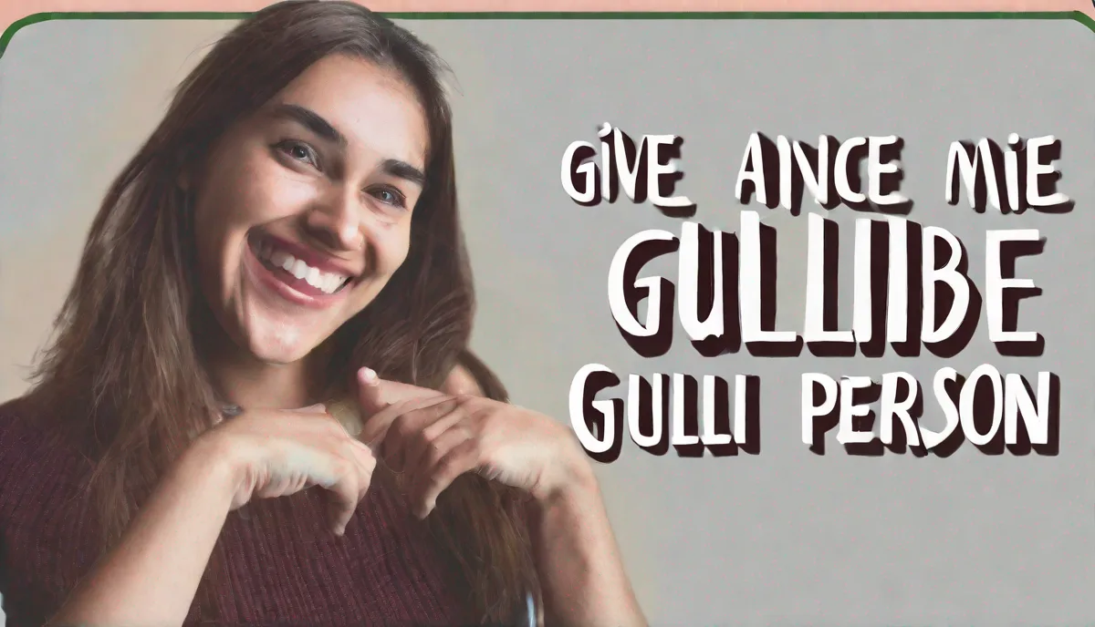 Gullible Person