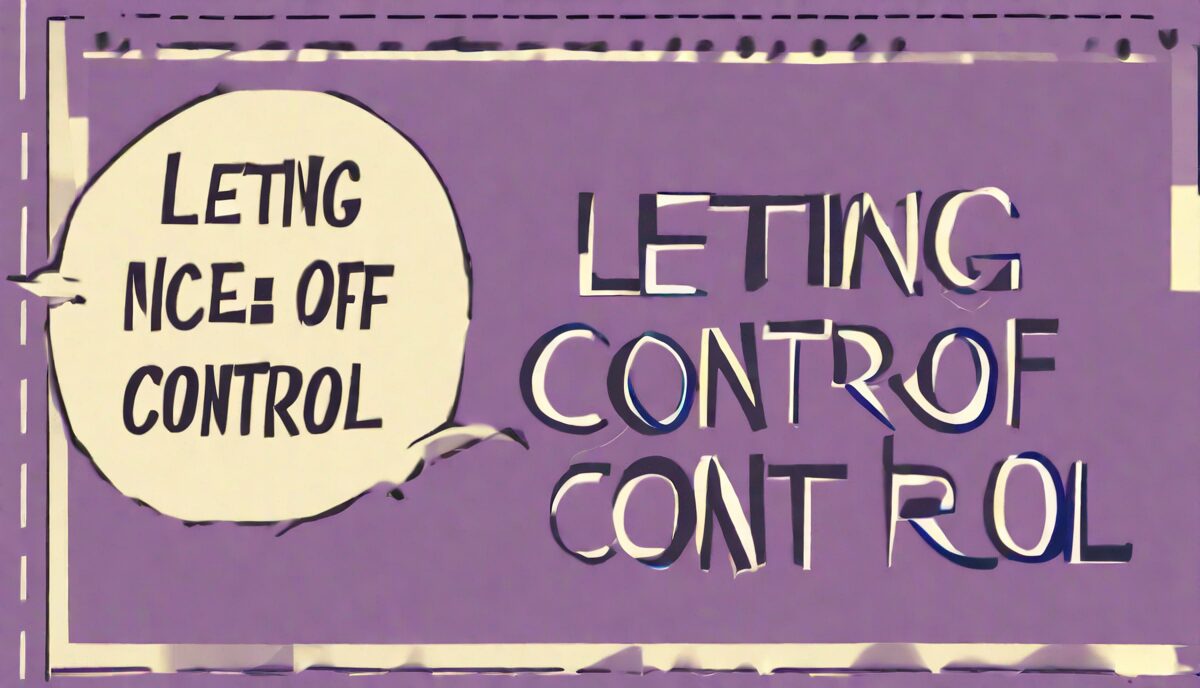 Letting Go of Control