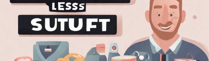 Owning Less Stuff