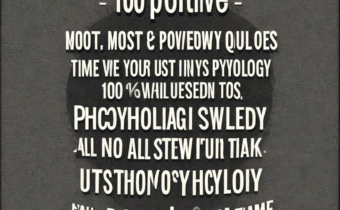 100 Most Powerful Positive Psychology Quotes of All Time
