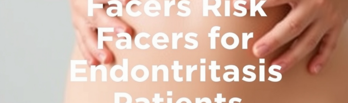 Cancer Risk Factors for Endometriosis Patients