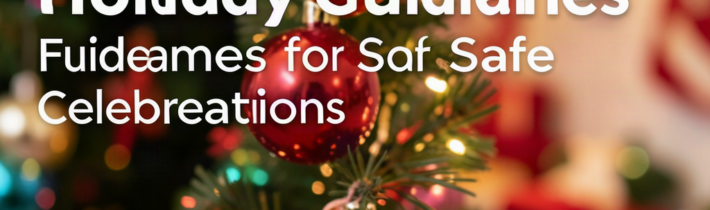 CDC Releases Updated Holiday Guidelines for Safe Celebrations