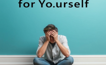 Feeling Sorry for Yourself