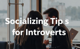 Socializing Tips for Introverts