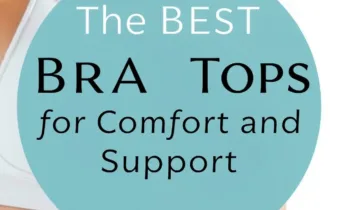 The Best Bra Tops for Comfort and Support