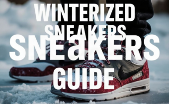 Winterized Sneakers Guide