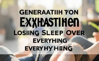 Generation Exhausted: Why Millennials Are Losing Sleep Over Everything
